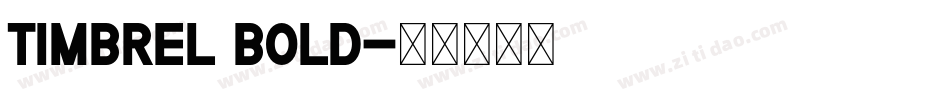 Timbrel Bold字体转换